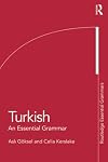 Turkish: An Essential Grammar (Routledge Essential Grammars)