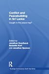 Conflict and Peacebuilding in Sri Lanka: Caught in the Peace Trap? (Routledge Contemporary South Asia Series)