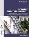 Design of Structural Elements: Concrete, Steelwork, Masonry and Timber Designs to British Standards and Eurocodes, Third Edition