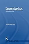 Theory and practice of international mediation selected essays