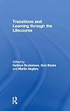 Transitions and Learning through the Lifecourse