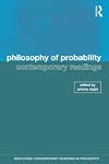 Philosophy of Probability: Contemporary Readings