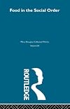 Food in the Social Order: Studies of Food and Festivities in Three American Communities