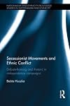 Secessionist movements and ethnic conflict debate-framing and rhetoric in independence campaigns