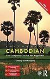 Colloquial Cambodian: The Complete Course for Beginners. 2nd edition