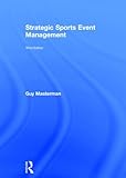 Strategic Sports Event Management Third Edition