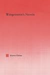 Wittgenstein's Novels (Studies in Philosophy)