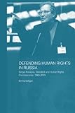 Defending Human Rights In Russia