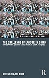 The Challenge of Labour in China: Strikes and the Changing Labour Regime in Global Factories