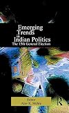Emerging trends in Indian politics the 15th general election