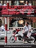 Theories And Practices Of Development Routledge Perspectives On Development