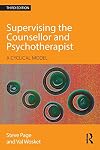 Supervising the Counsellor and Psychotherapist: A cyclical model