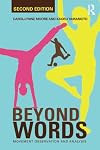 Beyond Words: Movement Observation and Analysis