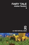 Fairy Tale (The New Critical Idiom)
