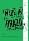 Made in Brazil : studies in popular music