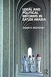 Legal and Political Reforms in Saudi Arabia