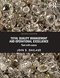 Total Quality Management And Operational Excellence Text With Cases