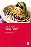 Civil Society in Putin's Russia