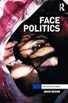 Face Politics (Interventions)