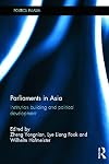 Parliaments in Asia : institution building and political development
