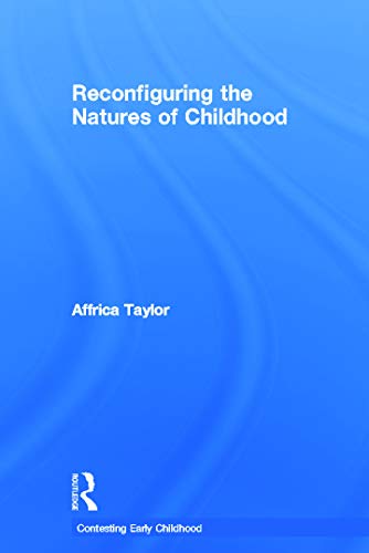 Cover of Reconfiguring the Natures of Childhood