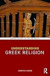 Understanding Greek Religion (Understanding the Ancient World)