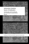 Japanese Cinema and Otherness: Nationalism, Multiculturalism and the Problem of Japaneseness (Sheffield Centre for Japanese Studies/Routledge Series)