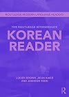 The Routledge Intermediate Korean Reader (Routledge Modern Language Readers)