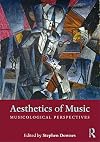 Aesthetics of music : musicological perspectives