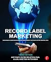 Record label marketing : how music companies brand and market artists in the digital era
