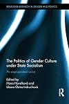 The Politics of Gender Culture under State Socialism: An Expropriated Voice