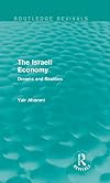The Israeli Economy: Dreams and Realities