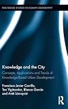 Knowledge and the city : concepts, applications and trends of knowledge-based urban development