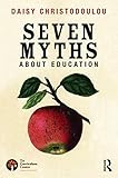 Seven Myths About Education