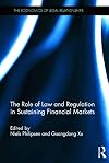 The role of law and regulation in sustaining financial markets