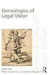 Genealogies of Legal Vision (Discourses of Law)