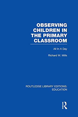 Cover of Observing Children in the Primary Classroom
