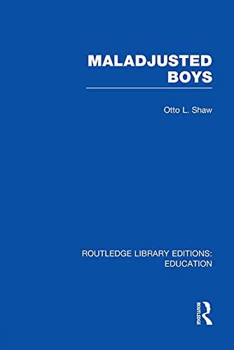 Cover of Maladjusted Boys (RLE Edu M)