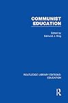 Communist Education (Routledge Library Editions: Education)