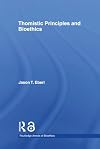 Thomistic Principles and Bioethics