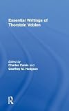 The essential writings of Thorstein Veblen