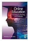 Online Education: Foundations, Planning, and Pedagogy