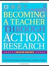 Becoming a Teacher through Action Research: Process, Context, and Self-Study