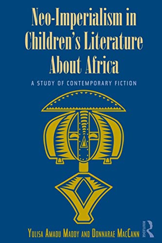 Cover of Neo-Imperialism in Children's Literature about Africa