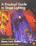 A Practical Guide To Stage Lighting