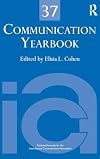 Communication yearbook 37