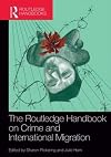 The Routledge handbook on crime and international migration