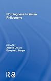 Nothingness in Asian Philosophy