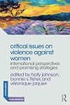 Critical issues on violence against women : international perspectives and promising strategies