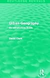 Urban Geography: An Introductory Guide